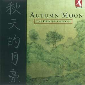 Autumn Moon: The Chinese Virtuosi