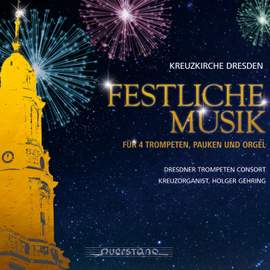 Festliche Musik für vier Trompeten, Pauken und Orgel