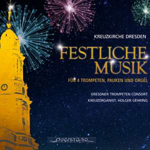 Festliche Musik für vier Trompeten, Pauken und Orgel