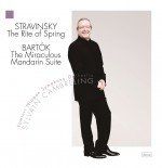 Stravinsky: The Rite of Spring & Bartók: The Miraculous Man