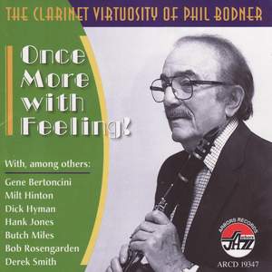 The Clarinet Virtuosity of Phil Bodner: Once More With Feeling