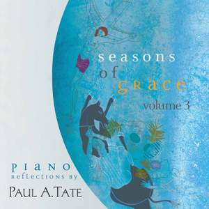 Seasons of Grace: Piano Reflections, Vol. 3