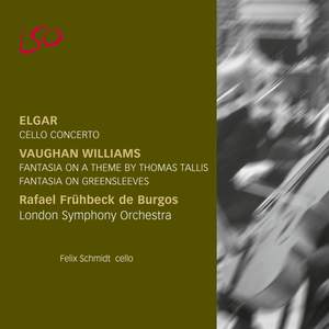 Elgar: Cello Concerto & Vaughan Williams: Tallis & Greensleeves Fantasias