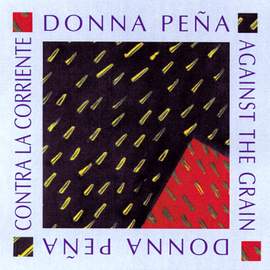 Against the Grain (Contra la Corriente)