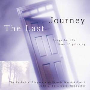 The Last Journey: Songs for the Time of Grieving