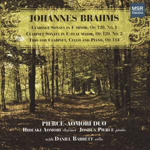 Brahms: Clarinet Sonatas 1 & 2; Clarinet Trio