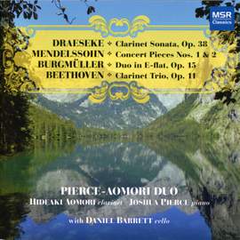 Draeseke, Mendelssohn, Burgmuller & Beethoven: Clarinet Works