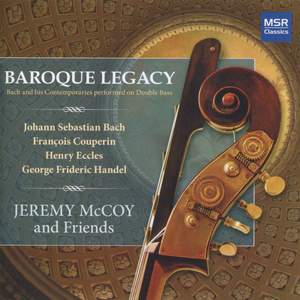 Baroque Legacy - Bach and his contemporaries performed on Double Bass
