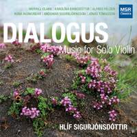 Dialogus: Music for Solo Violin