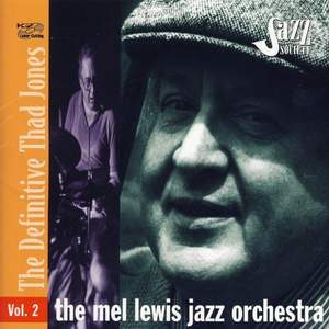 The Mel Lewis Jazz Orchestra: The Definitive Thad Jones, Vol. 2