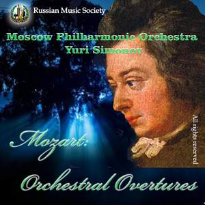Mozart: Orchestral Overtures