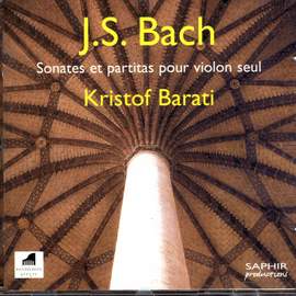 Bach, J S: Sonatas & Partitas for solo violin, BWV1001-1006