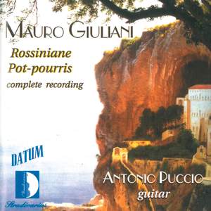 Giuliani: Rossiniane, Pot pourris, Complete recording