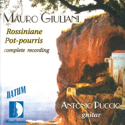 Giuliani: Rossiniane, Pot pourris, Complete recording
