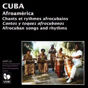Cuba: Chants et rythmes afrocubains (Cuba: Afrocubans Songs and Rythms)