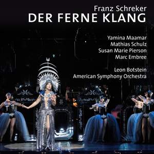 Schreker: Der ferne Klang