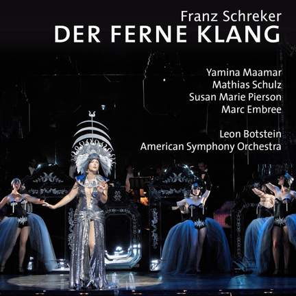 Schreker: Der ferne Klang