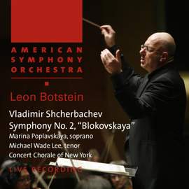Scherbachov: Symphony No. 2 'Blokovskaya'