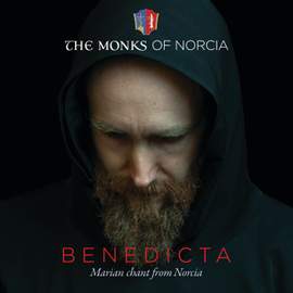 Benedicta: Marian Chant From Norcia