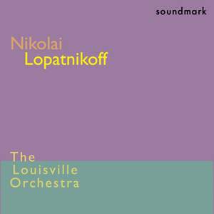 Lopatnikoff: Music for Orchestra & Varizioni Concertanti