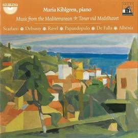 Maria Kihlgren plays Scarlatti, Debussy, Ravel, Papandopulo, De Falla and Albéniz