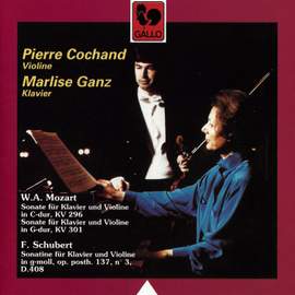 Mozart: Violin Sonatas Nos. 17 & 18 and Schubert: Violin Sonata No. 3
