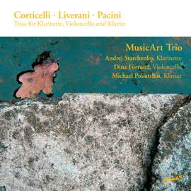 Corticelli, Liverani, Pacini: Trios fur Klarinette, Violoncello und Klavier