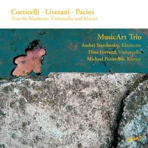 Corticelli, Liverani, Pacini: Trios fur Klarinette, Violoncello und Klavier