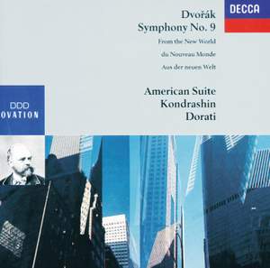 Dvorák: Symphony No. 9 'From the New World' & Suite in A major