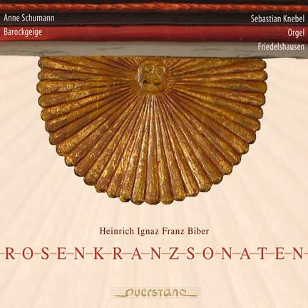 Biber: Rosenkranzsonaten Vol. 1
