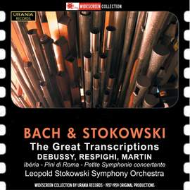 Bach & Stokowski: The Great Transcriptions