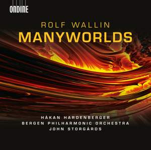 Rolf Wallin: Manyworlds