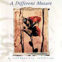 A Different Mozart - A contemporary collection