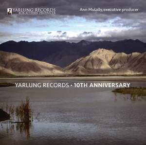 Yarlung Records: 10th Anniversary
