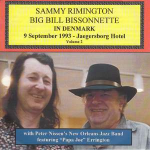 Sammy Rimington & Big Bill Bissonnette in Denmark, Vol 2