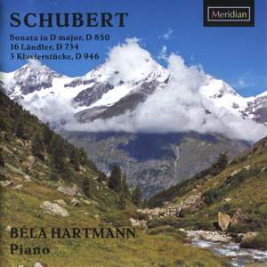 Schubert: Sonata in D Major, 16 Ländler & 3 Klavierstücke