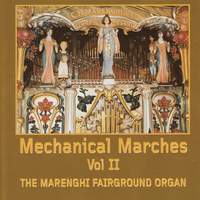 Mechanical Marches, Vol. II