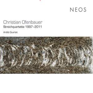 Ofenbauer: Streichquartette 1997–2011
