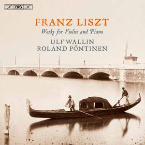 Liszt: Works for Violin and Piano