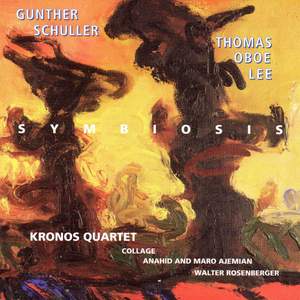 Symbiosis: Works by Gunther Schuller & Thomas Oboe Lee