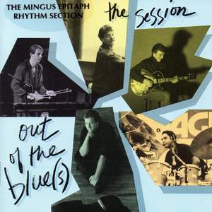 Out of the Blues: The Session