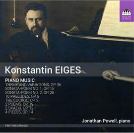 Konstantin Romanovich Eiges: Piano Music