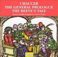 Chaucer: The General Prologue and The Reeve's Tale