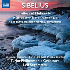 Sibelius: Pelléas et Mélisande