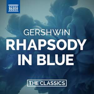 Gershwin: Rhapsody in Blue (three versions)