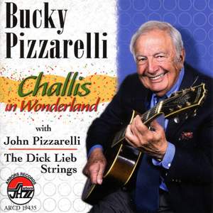 Bucky Pizzarelli: Challis In Wonderland