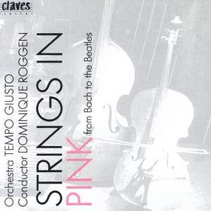 Strings in Pink - From Bach to the Beatles