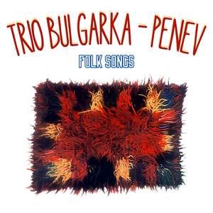 BULGARIAN FOLK SONGS