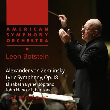 Zemlinsky: Lyric Symphony Op. 18