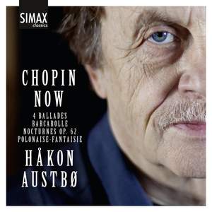 Chopin Now: Håkon Austbø